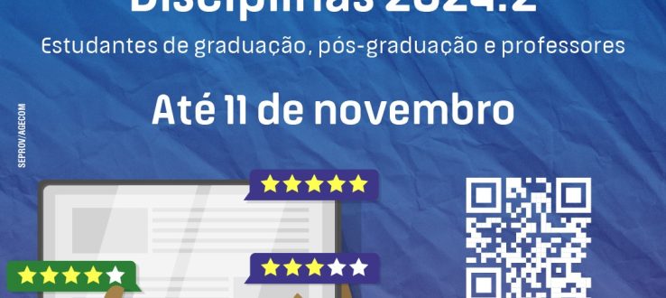 Último dia para estudantes e professores avaliarem disciplinas do segundo semestre